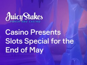 juicy_stakes_casino_presents_slots_special_for_the_end_of_may