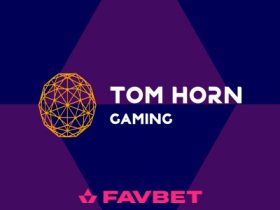 tom-horn-gaming-boosts-its-presence-in-romania-via-favbet